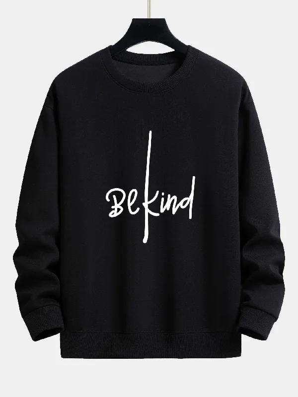 Be Kind Print Relax Fit Sweatshirt